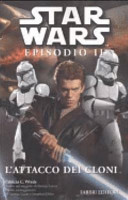 Copertina  Star wars episodio 2. : L'attacco dei cloni