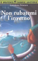 Copertina  Non rubatemi l'inverno