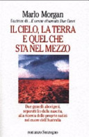Copertina  Il cielo, la terra e quel che sta nel mezzo