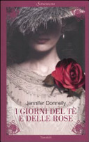 Copertina  I giorni del tè e delle rose