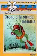 Copertina  Croac e la strana malattia