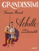 Copertina  Achille : eroe invulnerabile