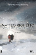 Copertina  Dove porta la neve : romanzo