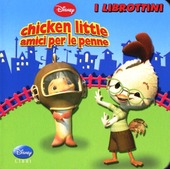 Copertina  Chicken little amici per le penne