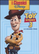 Copertina  Toy story 3 : la grande fuga