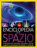 Copertina  Enciclopedia dello spazio : viaggio nel sistema solare e oltre
