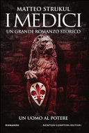 Copertina  I Medici. Un uomo al potere