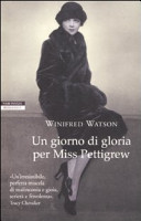 Copertina  Un giorno di gloria per Miss Pettigrew