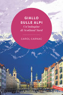 Copertina  Giallo sulle Alpi : un'indagine di Scotland Yard