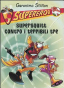 Copertina  Supersquitt contro i terribili tre