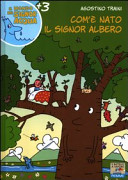 Copertina  Come è nato il signor Albero