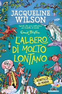 Copertina  L'albero di molto lontano : scintille di magia