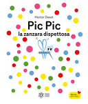 Copertina  Pic Pic : la zanzara dispettosa