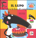 Copertina  Il lupo che voleva la festa di compleanno