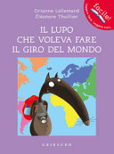 Copertina  Il lupo che voleva fare il giro del mondo