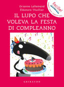 Copertina  Il lupo che voleva la festa di compleanno