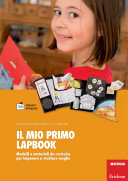 Copertina  Il mio primo lapbook : modelli e materiali da costruire per imparare a studiare meglio