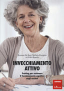 Copertina  Invecchiamento attivo : training per sostenere il funzionamento cognitivo negli anziani