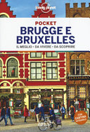 Copertina  Brugge e Bruxelles : il meglio, da vivere, da scoprire