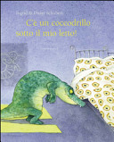 Copertina  C'è un coccodrillo sotto il mio letto!