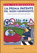 Copertina  La prima patente del buon conducente