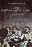 Copertina  Il club degli incorreggibili ottimisti : romanzo