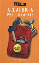 Copertina  Accademia per canaglie. La mela marcia : romanzo