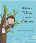 Copertina  Mi chiamo Nina e vivo in due case