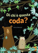 Copertina  Di chi è questa coda? : un libro cerca-e-trova