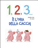 Copertina  1, 2, 3, cacca!