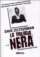 Copertina  La trilogia nera : Piccoli crimini ; La vera storia di Kyle Nevin ; Killer