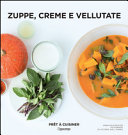 Copertina  Zuppe, creme e vellutate