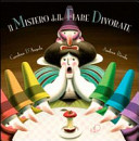Copertina  Il mistero delle fiabe divorate