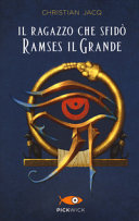 Copertina  Il ragazzo che sfidò Ramses il Grande