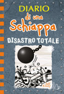 Copertina  Diario di una schiappa. Disastro totale