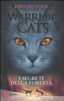 Copertina  Warrior cats. I segreti della foresta