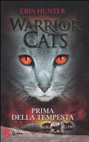 Copertina  Warrior cats. Prima della tempesta