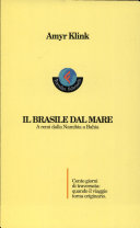 Copertina  Il Brasile dal mare : a remi dalla Namibia a Bahia