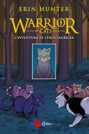 Copertina  Warrior cats. L'avventura di Strisciagrigia
