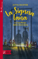 Copertina  La signora Lana e il profumo della cioccolata
