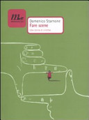Copertina  Fare scene : una storia di cinema