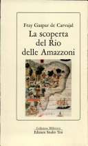 Copertina  La scoperta del Rio delle Amazzoni