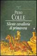 Copertina  Silente cavalleria di primavera