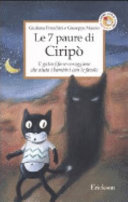 Copertina  Le 7 paure di Ciripò : il gatto fifone-coraggioso che aiuta i bambini con le favole