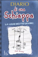 Copertina  Diario di una schiappa. La legge dei più grandi