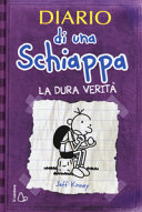 Copertina  Diario di una schiappa. La dura verità