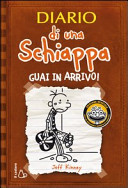 Copertina  Diario di una schiappa. Guai in arrivo!