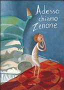 Copertina  Adesso chiamo Zenone