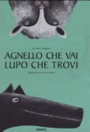 Copertina  Agnello che vai lupo che trovi