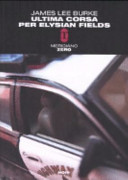 Copertina  Ultima corsa per Elysian Fields